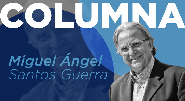 columna-escrita-por-miguel-angel-santos-guerra-una-mezcla-de-de-estupidez-y-perversion
