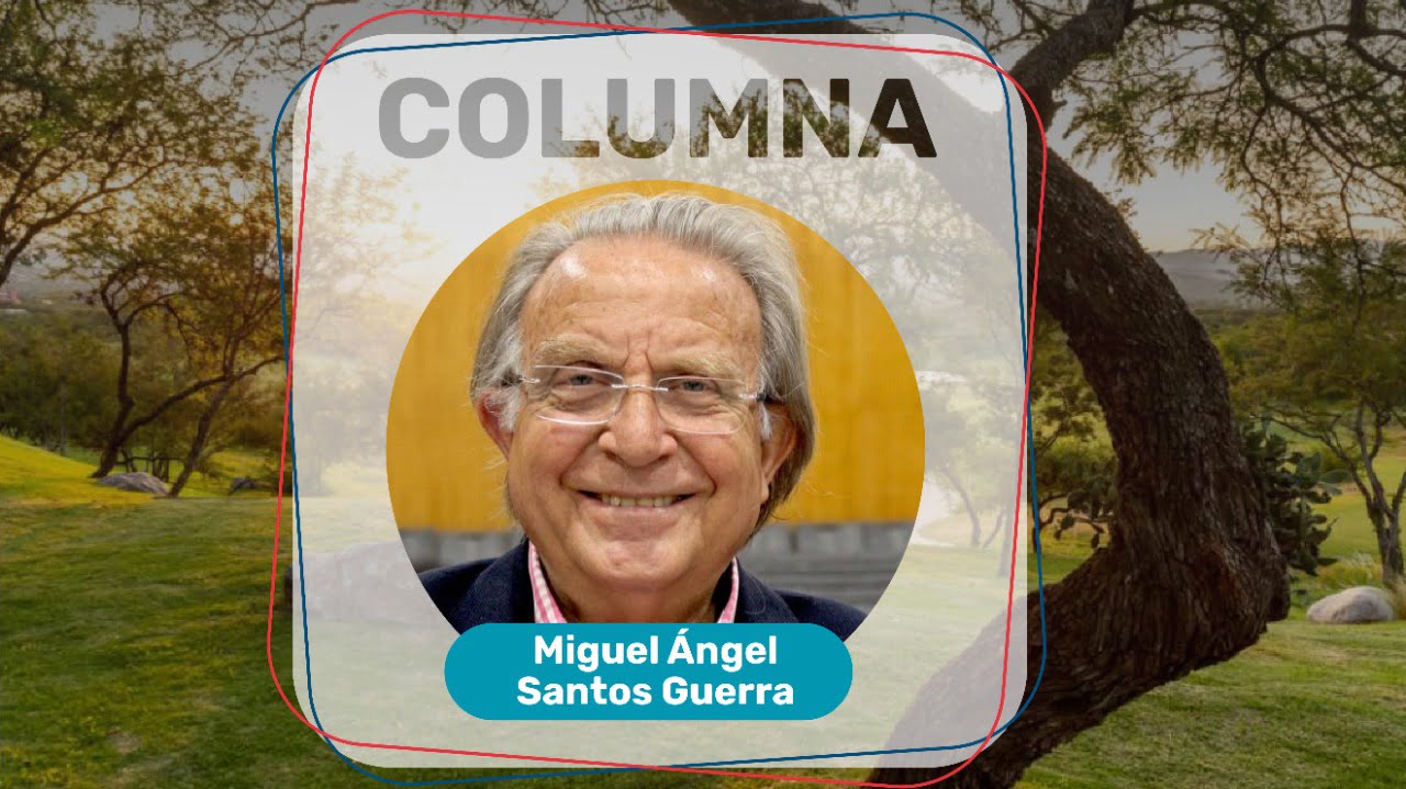 finalidad-fundamental-de-las-instituciones-educativas-es-ayudar-a-que-los-alumnos-y-alumnas-aprendan-a-ser-felices-miguel-angel-santos-guerra