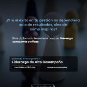 Diplomado en Management y Liderazgo para el Alto Desempeño 2025 – 2